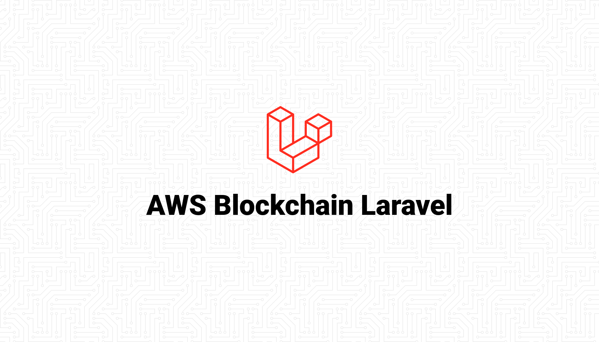 AWS Blockchain Laravel Banner