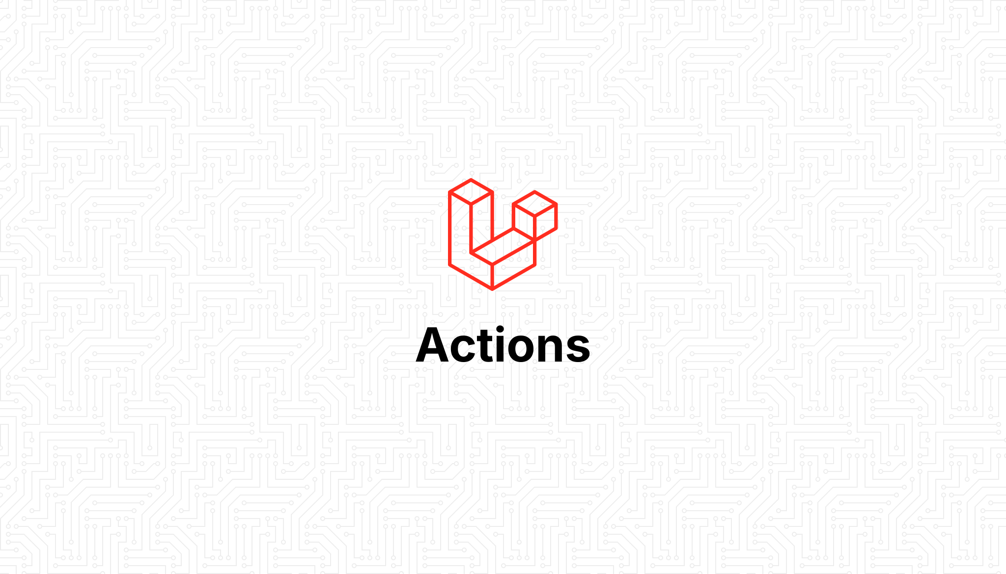 Actions