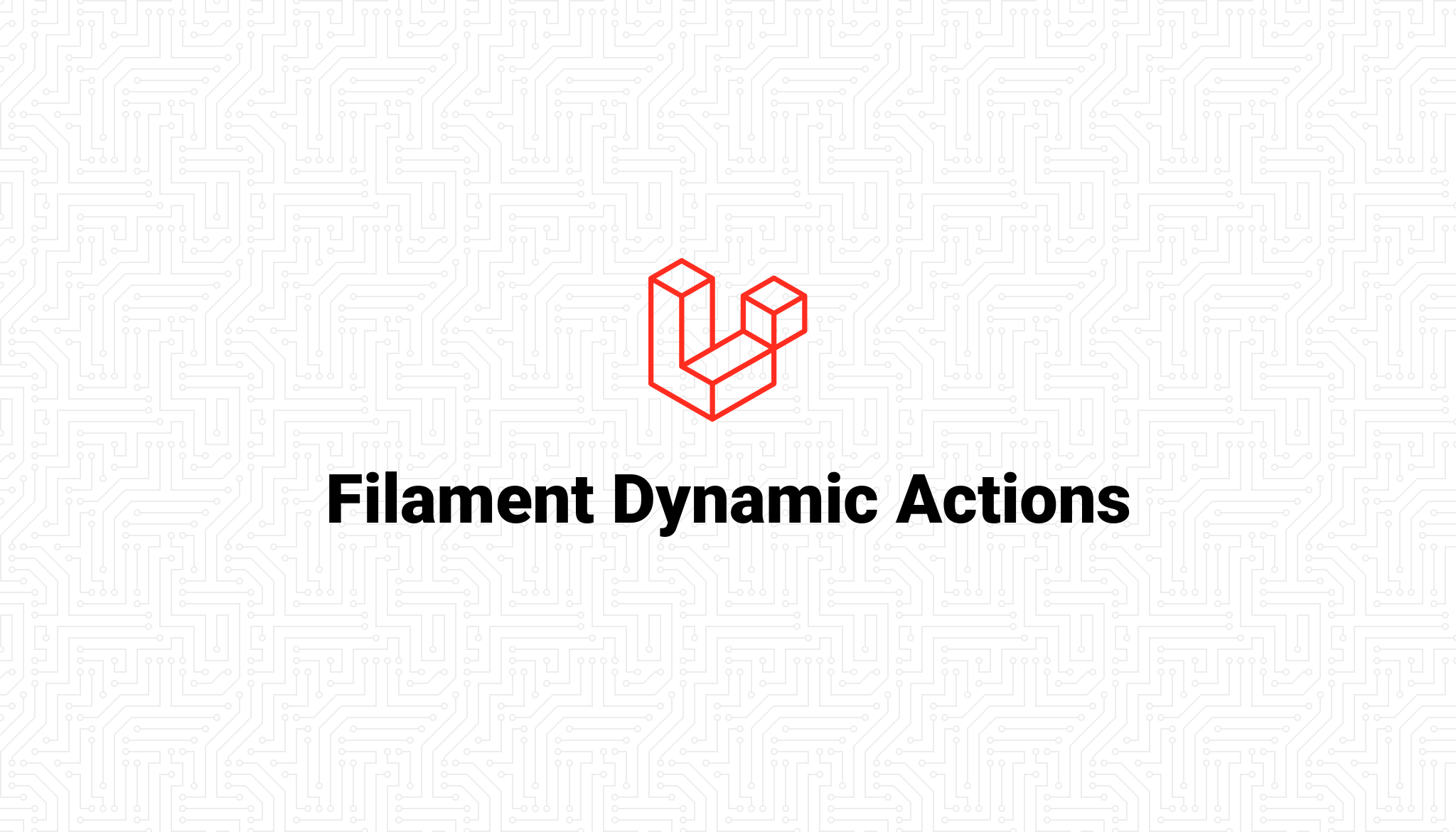 Filament Dynamic Actions