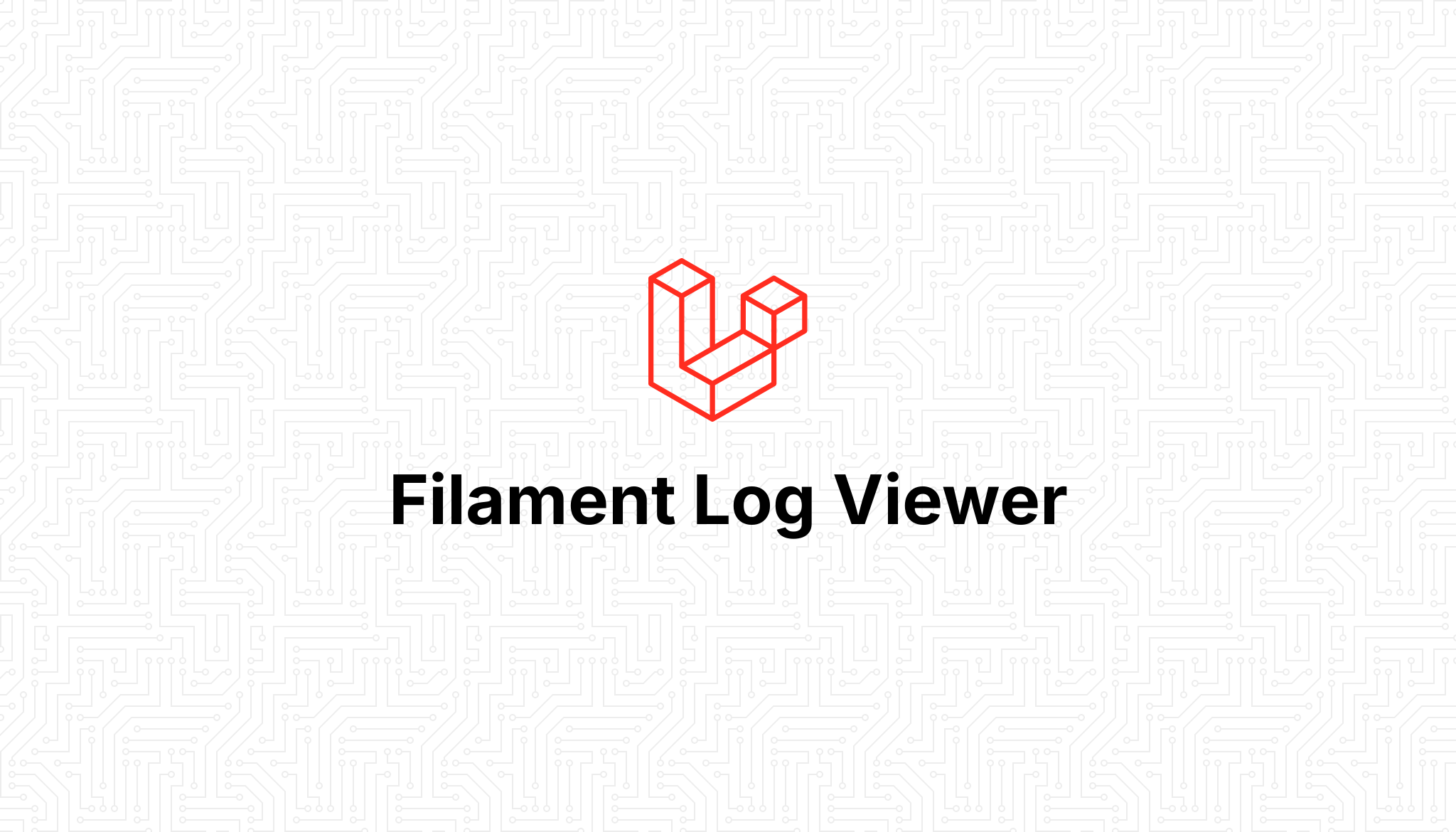 Filament Log Viewer