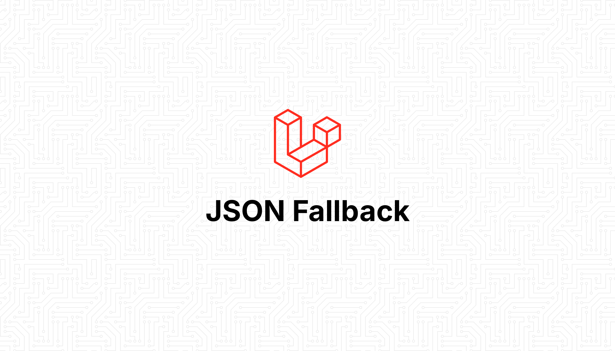 JSON Fallback