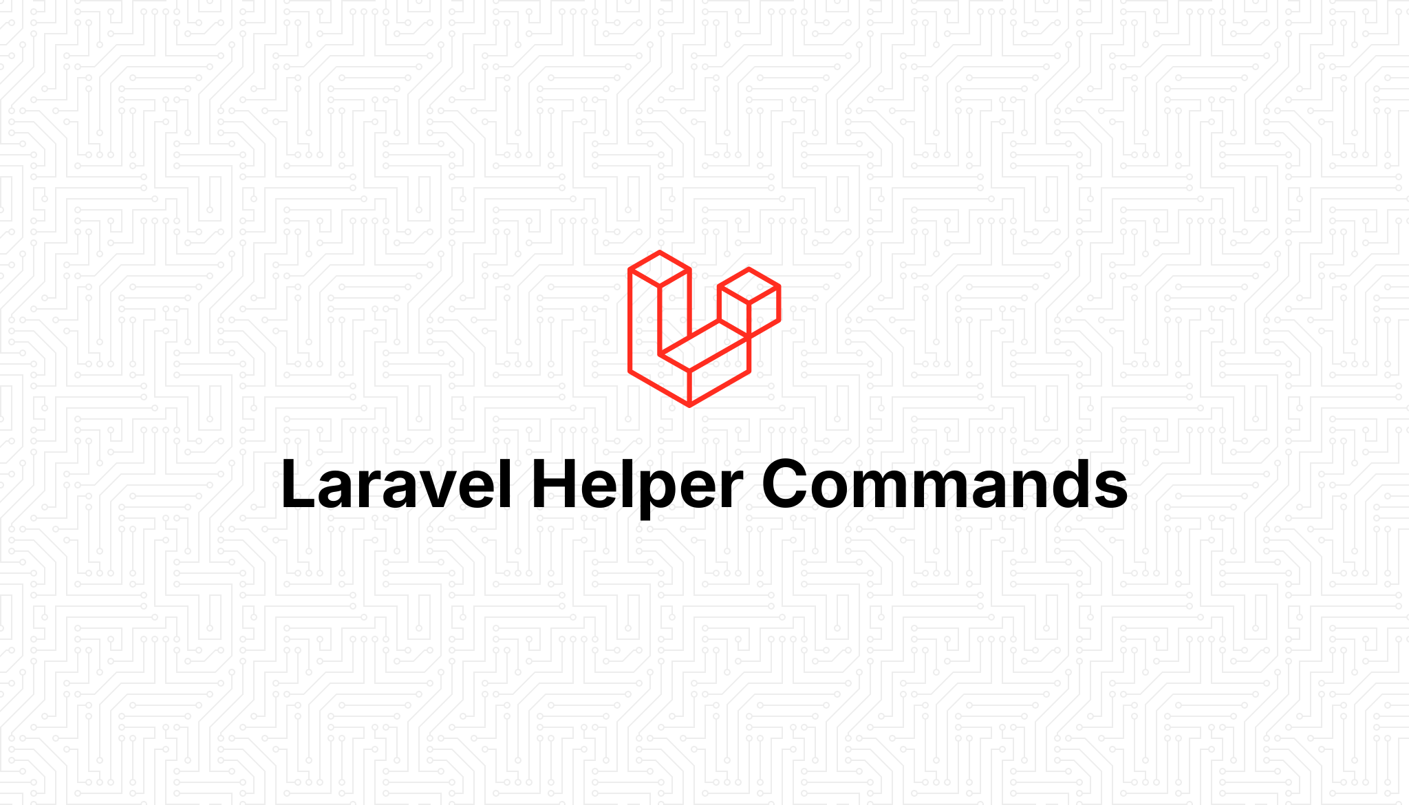 Laravel Helper Commands