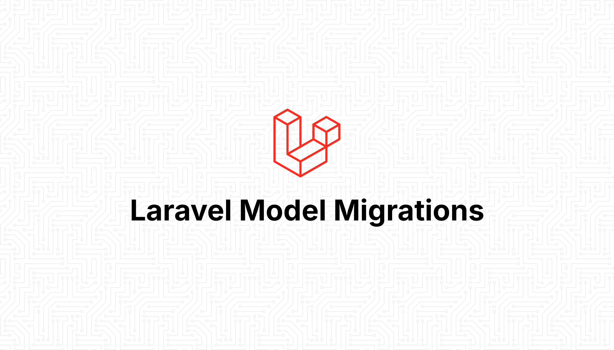 LaravelModelMigrations