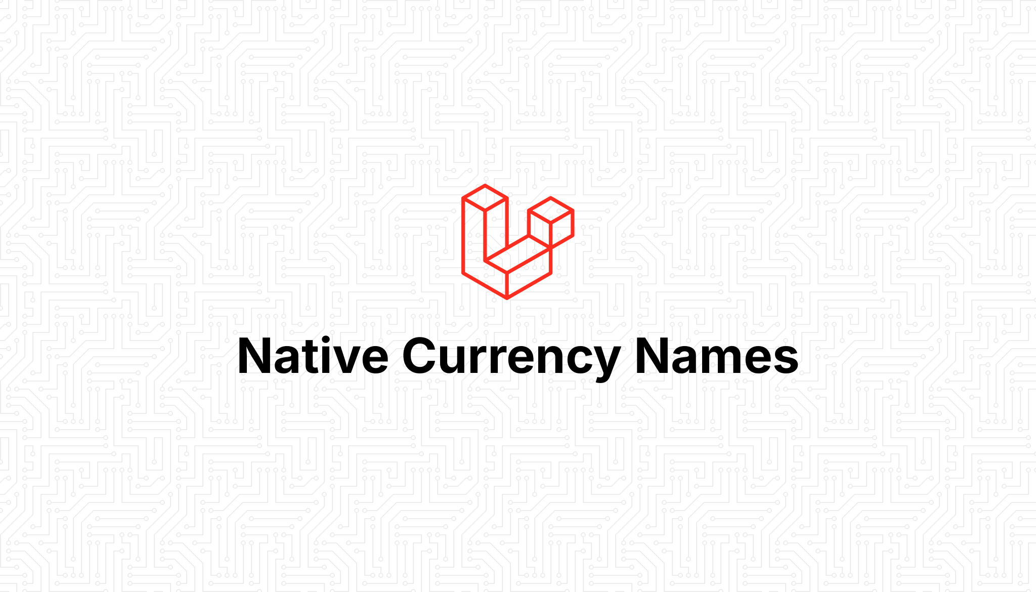 Native Currency Names