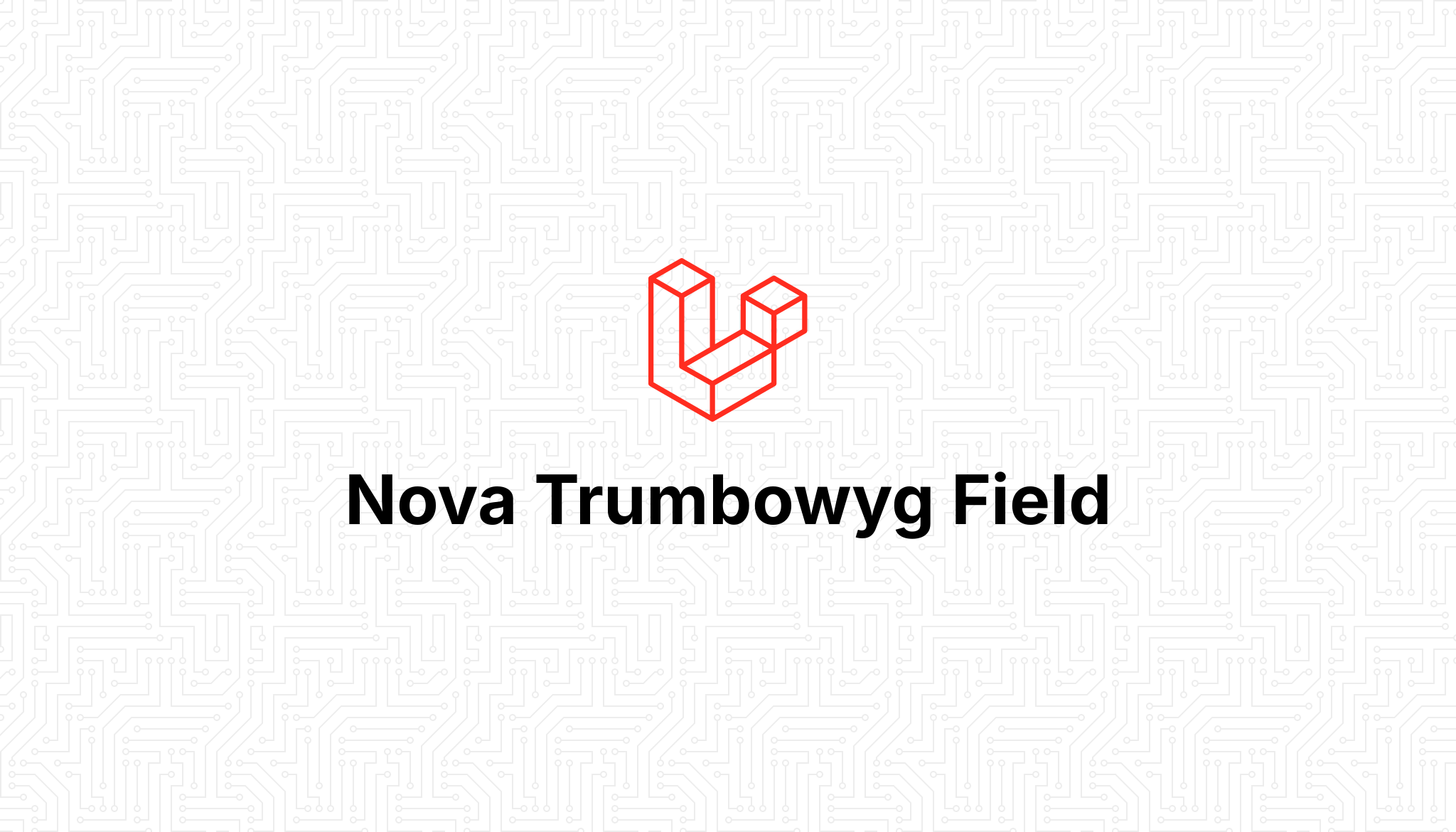 Nova Trumbowyg Field