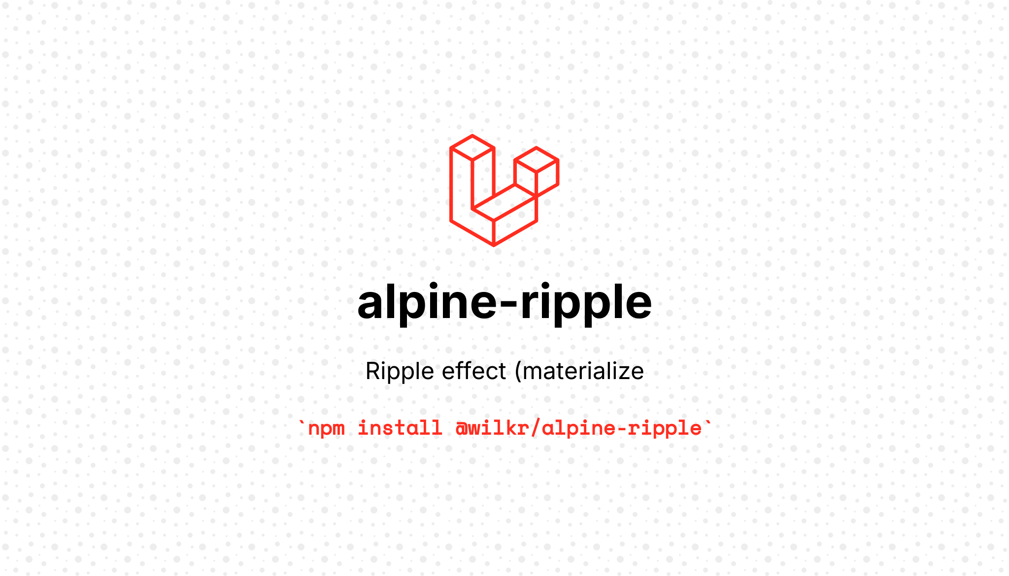 GitHub - rawilk/alpine-ripple: Ripple effect (materialize) for Alpine.js.